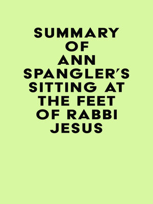 cover image of Summary of Ann Spangler's Sitting at the Feet of Rabbi Jesus